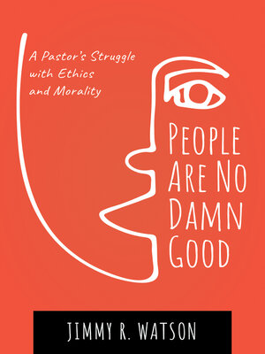 cover image of People Are No Damn Good